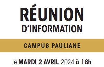 Réunion d'information - Campus Pauliane
