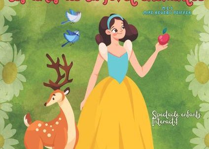 Spectacle : Blanche Neige et les amis de la forêt enchantée