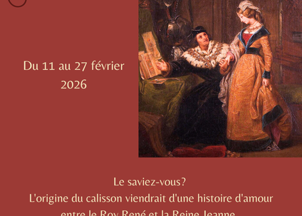 Visite guidée gourmande : Amour, traditions et douceurs du Roy René