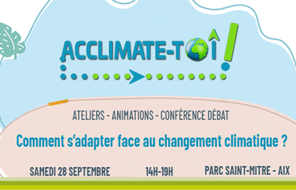 "Acclimate-toi !" - Devenez acteur du climat