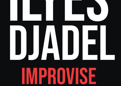 Spectacle - Ilyes Djadel - Improvisé