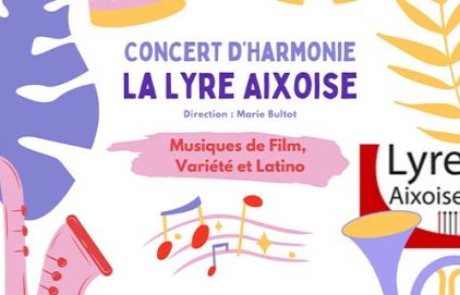 Concert d'harmonie La Lyre Aixoise