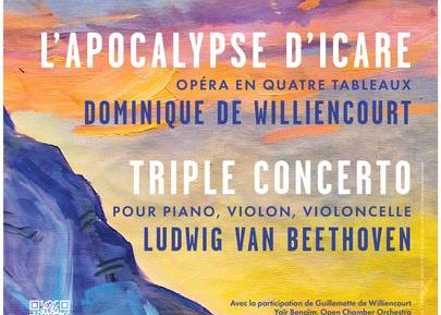 Soirée Opéra-Concert : L'Apocalypse d'Icare de Dominique de (…)