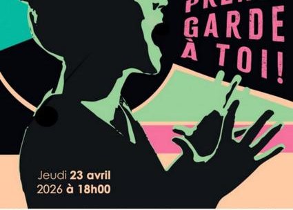 Théâtre – Prends garde à toi !