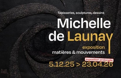 Exposition "Michelle de Launay - Matières & mouvements"