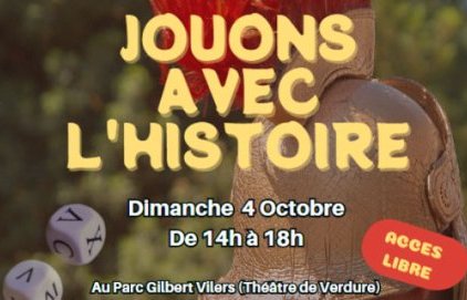 "Jouons avec l'histoire" au parc Gilbert Vilers