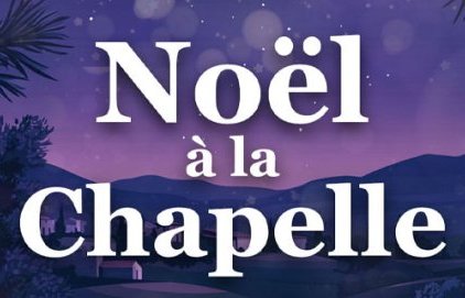 Noël à la Chapelle