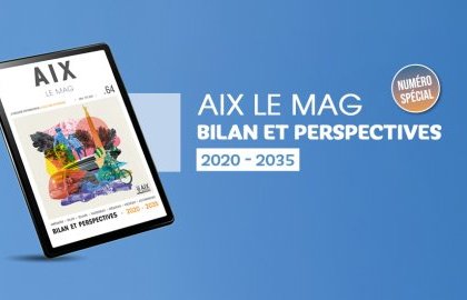 Aix le Mag : Bilan et perspectives