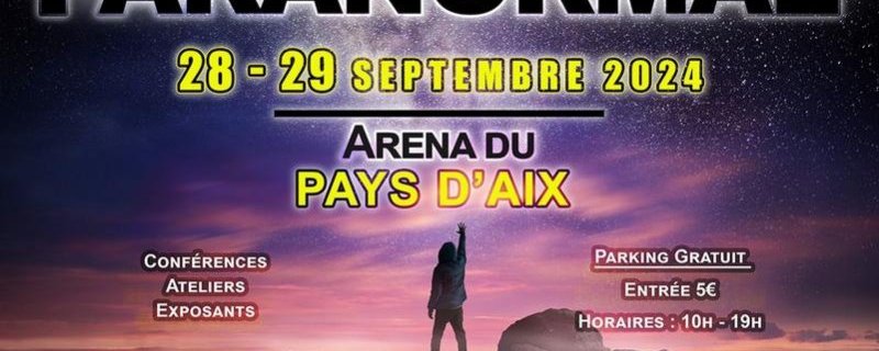 Salon du Paranormal à l'Aréna du Pays d'Aix