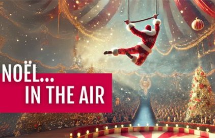 Noël... in the air au CIAM