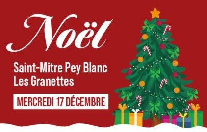 Fête de Noël - St Mitre Les Granettes Pey Blanc