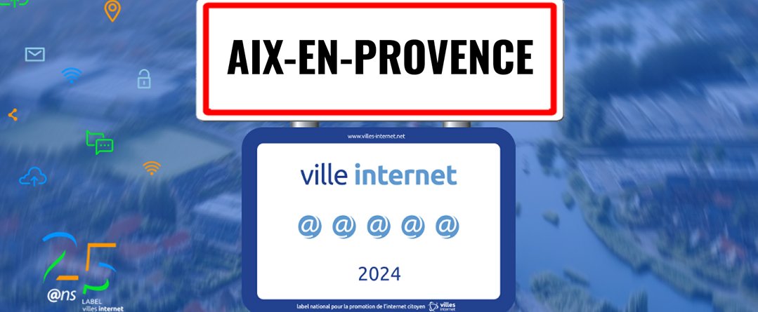 25ème label Ville Internet - Aix conserve ses 5 arobases !