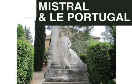 Exposition & conférence « Mistral et le Portugal »