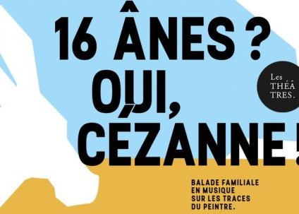16 ânes ? oui, Cezanne !