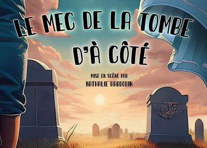 Le mec de la tombe d'à côté