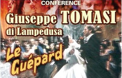 Conférence "Giuseppe Tomasi di Lampedusa : Le Guépard, un grand poème (...)