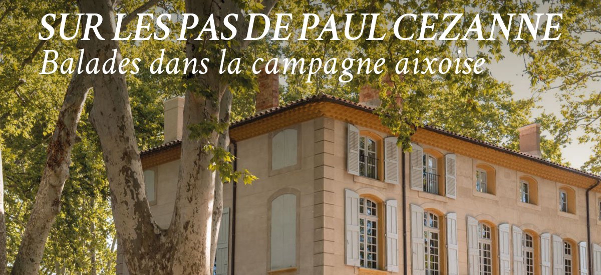 Journées européennes du Patrimoine 2025 - Sur les pas de Paul Cezanne : balades dans la campagne aixoise