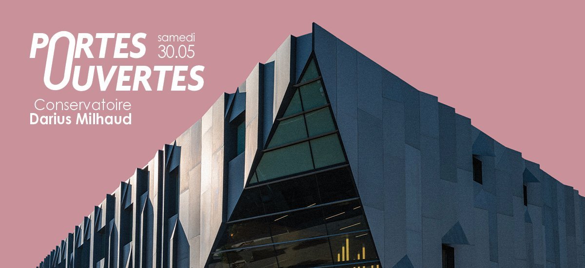 Portes Ouvertes du Conservatoire Darius Milhaud