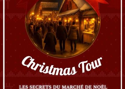Christmas Tour - Les secrets du marché de Noël