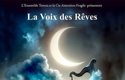 Spectacle - La Voix des rêves