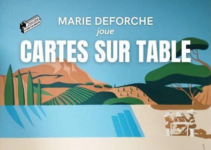 Exposition " Marie Deforche joue cartes sur table"