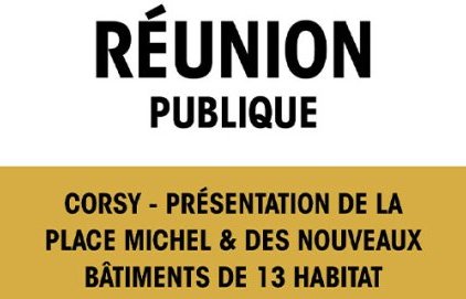 Réunion publique Corsy - Présentation de la place Michel & des nouveaux (…)