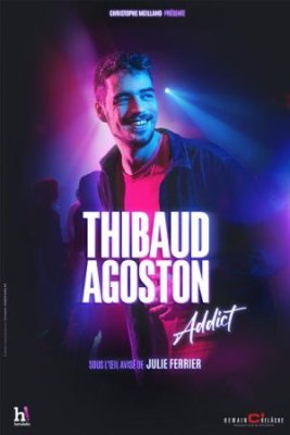 Thibaud Agoston dans "Addict"