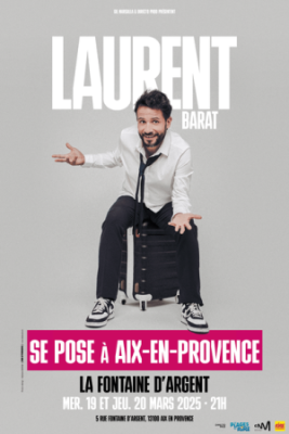 Laurent Barat se pose à Aix-en-Provence !