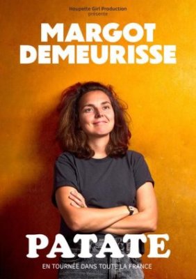 Spectacle : Margot Demeurisse – Patate
