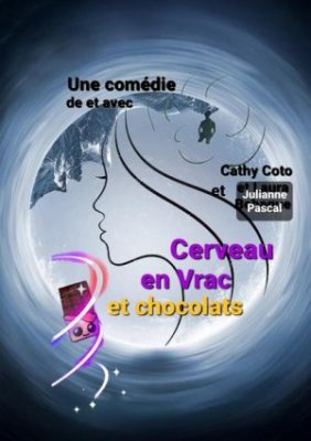 Spectacle - Cerveau en vrac et chocolats