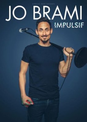 Jo Brami dans "Impulsif"