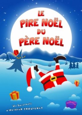 Spectacle : Le pire Noël du Père Noël