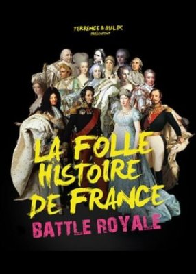 La folle histoire de France