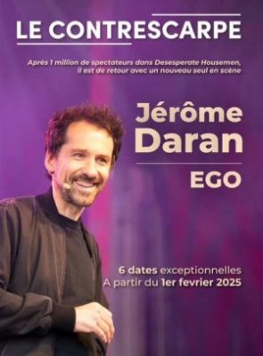 Jérôme Daran dans "Ego"