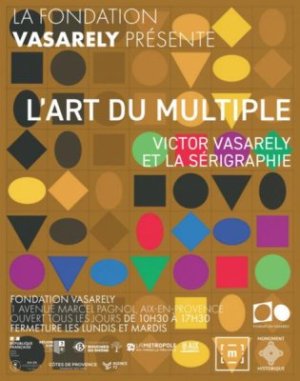 L'art du multiple / Vasarely et la sérigraphie + Visite libre des collections permanentes