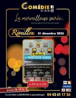 Spectacle Soirée du Nouvel An - L'étudiante et Monsieur Henri -