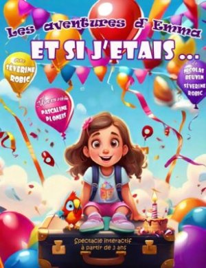 Les aventures d'Emma : Et si j'étais