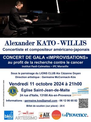 Concert de gala du concertiste Alexander KATO -WILLIS au profit de la recherche contre le cancer (Institut Paoli-Calmettes – IPC Marseille) 