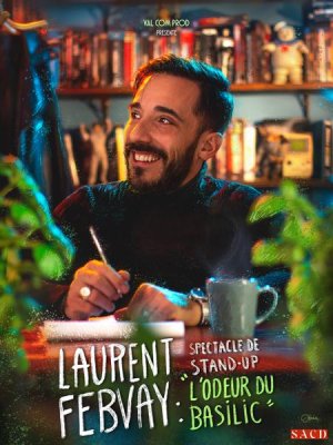 Laurent febvay dans "L'odeur du basilic"